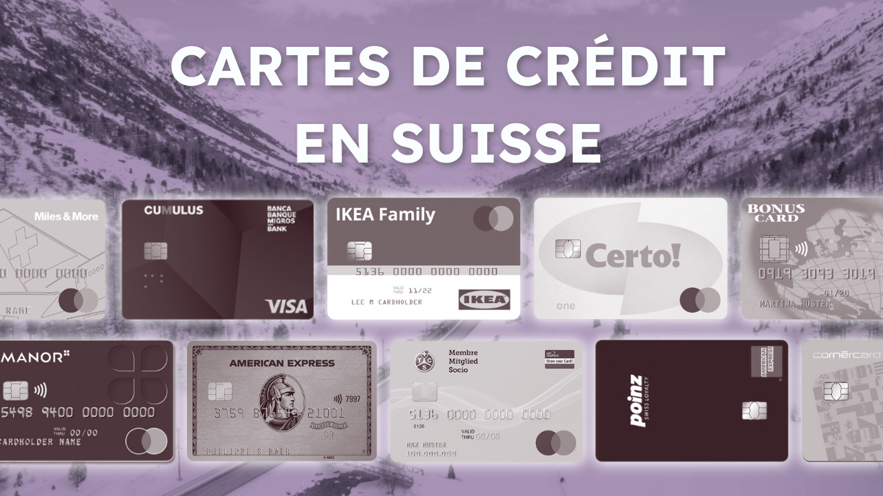 Cartes de crédit en Suisse