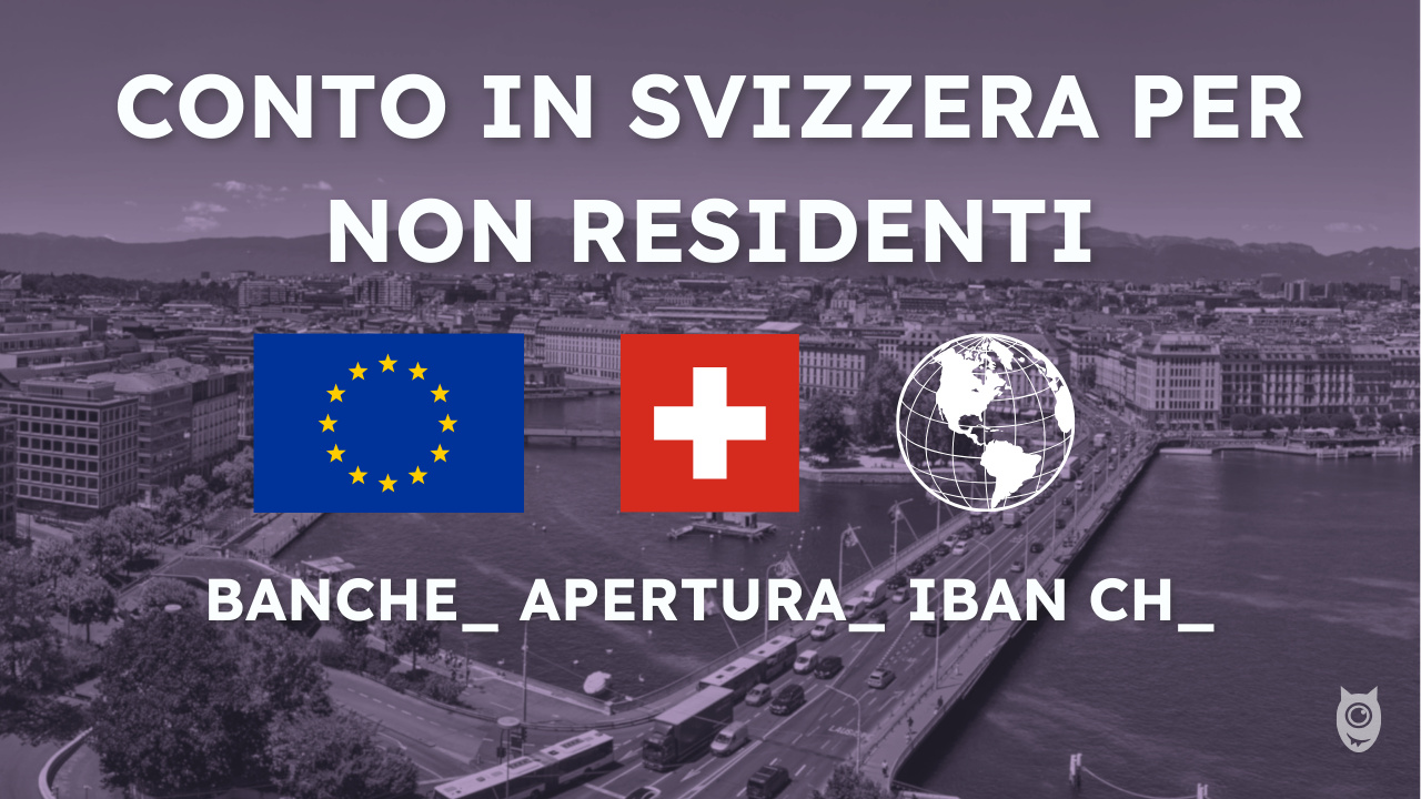 conto in svizzera per non residenti