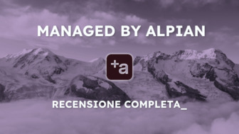Managed by Alpian: la mia recensione completa (Novembre 2025)