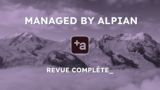 Managed by Alpian : mon avis complet (novembre 2025)